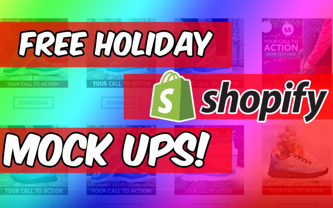 SPECIAL GIFT – HOLIDAY MOCK UPS!