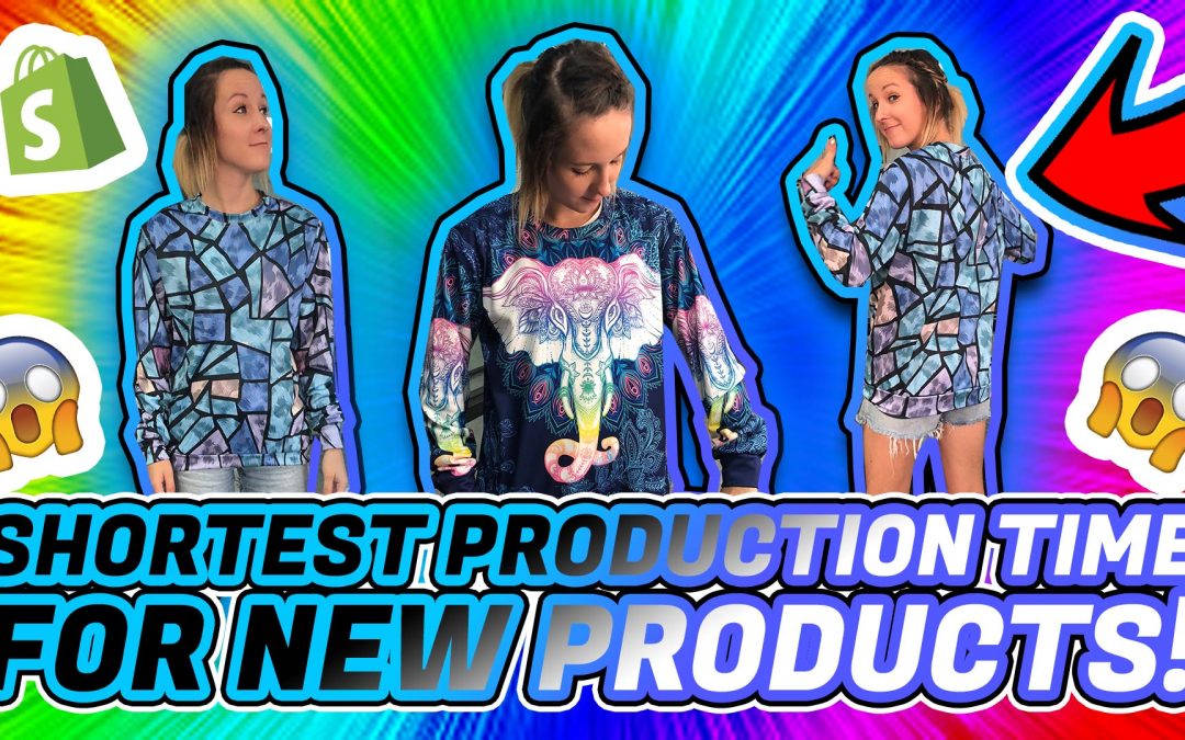 Short Production Time On These New Shopify Products!
